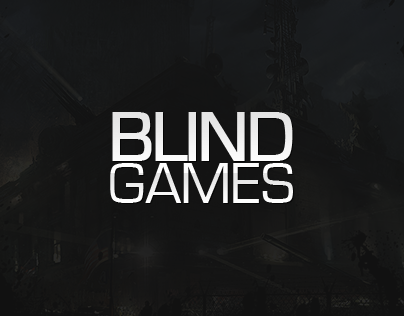 Blind Games