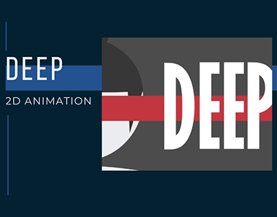 DEEP_ 2D animation