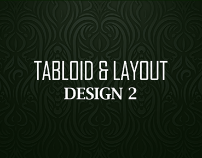 Tabloid & Layout Design
