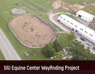 SIU Equine Center Wayfinding Project