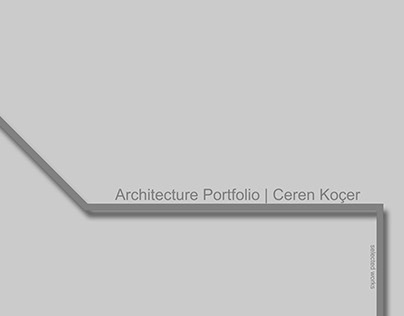 Architecture Portfolio | Ceren Koçer