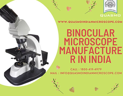 Binocular Microscope Supplier in India- Quasmoindian