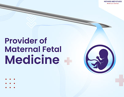 Provider of Maternal Fetal Medicine | Mothers and Fetus