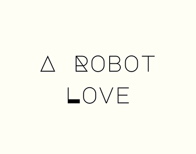 A Robot Love