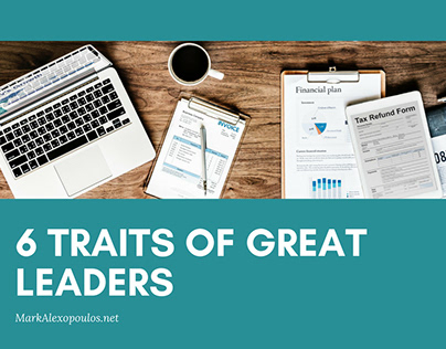 6 Traits of Great Leaders
