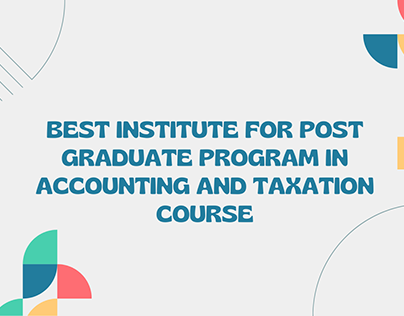 Post Graduate Program in Accounting and Taxation Course