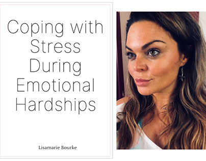 Coping with Stress During Emotional Hardships | LMB