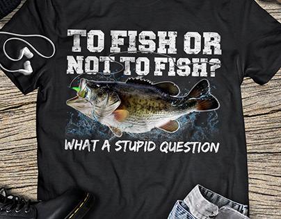 TO FISH UR NOT TO FISH??