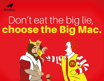 McDonalds - Don't eat the big lie, choose the Big Mac.