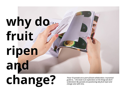 Why Do Fruit Ripen and Change?