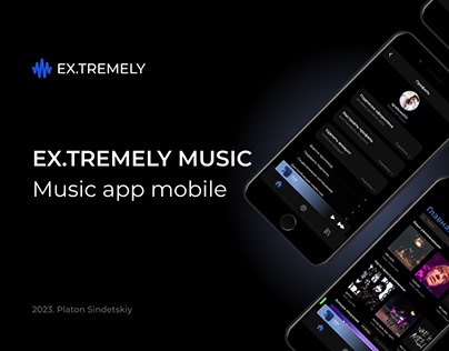 EX.TREMELY - Music Mobile App