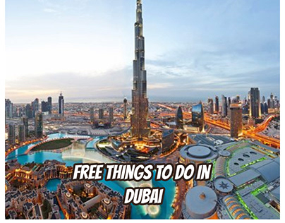 Free Things To Do In Dubai