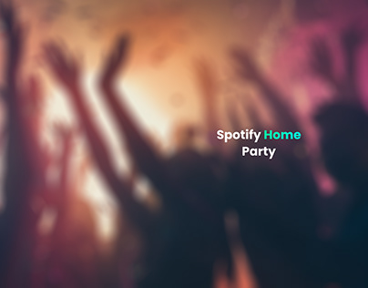 Spotify Home Party
