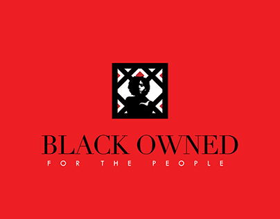 BLACK OWNED - FOR THE PEOPLE