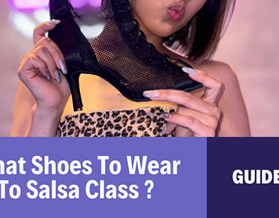 What shoes to wear to salsa class