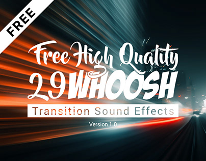 Free Whoosh Transition Sound Effects
