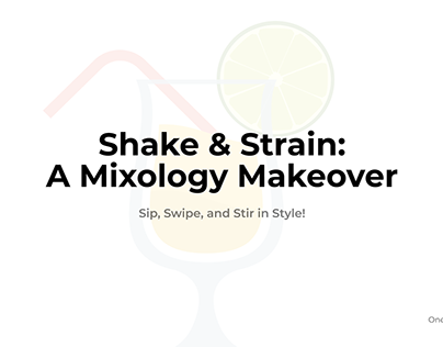 Shake & Strain: A Mixology Makeover