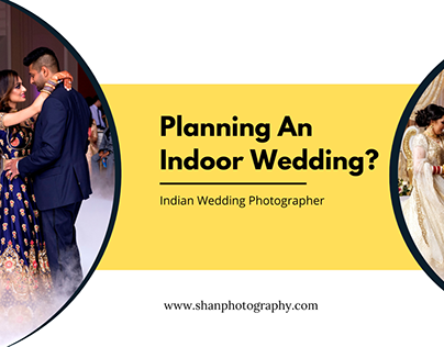 Planning An Indoor Wedding? Read this