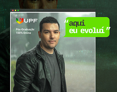 Campanha | Com a Pós Online UPF, eu evoluí
