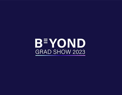 Beyond Grad Show 2023
