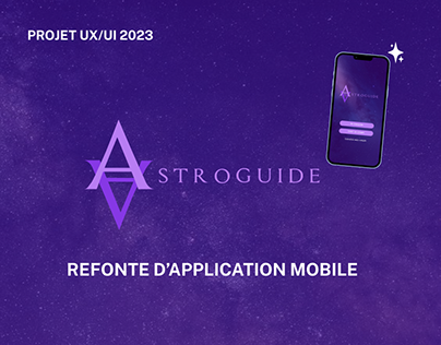Projet UX/UI - Refonte application ASTROGUIDE