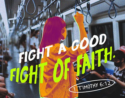 Good Fight of Faith