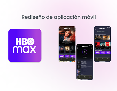 Rediseño aplicación movil HBO Max - Case Study