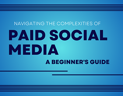 Navigating the Complexities of Paid Social Media