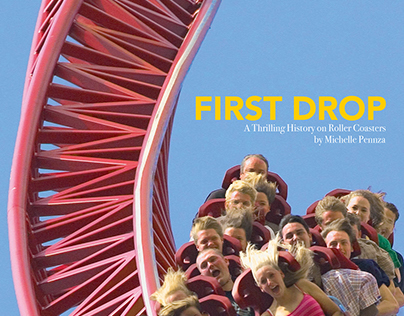 "First Drop: A Thrilling History on Roller Coasters"