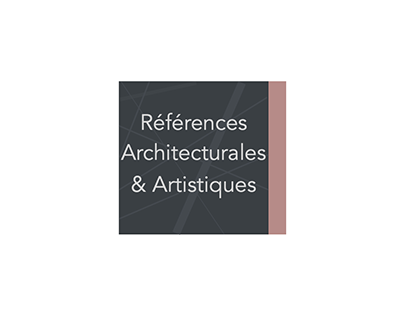 Références Architecturales & Artistiques