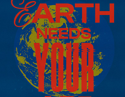 THE EARTH NEEDS YOUR ART poster