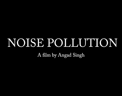 Noise Pollution Documentary (Trailer)