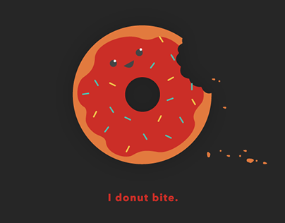 I donut bite. Trust me.