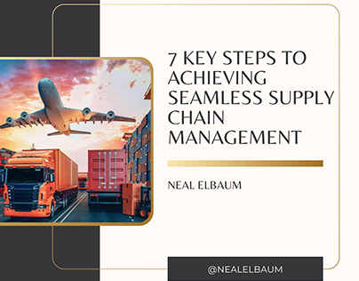 Neal Elbaum Shares 7 Key Steps to Achieving Management