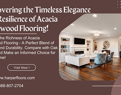 Discover Acacia Hardwood Flooring Beauty and Durability