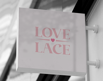 Rebranding Lingerie Store "LoveLace"