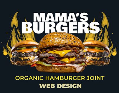 MAMA'S BURGERS - ORGANIC BURGER JOINT WEBSITE DESIGN