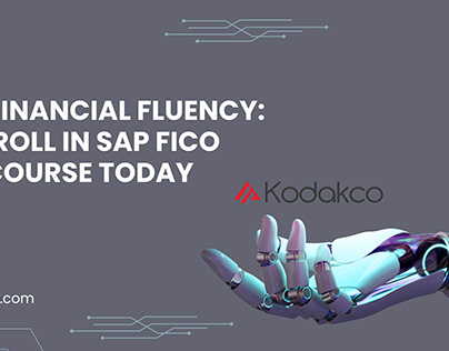 Gain Financial Fluency: Enroll in SAP FICO Course Today