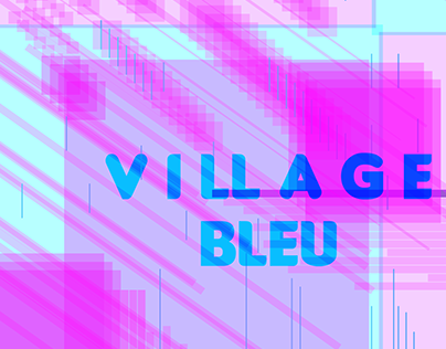 village bleu - Visual Arts