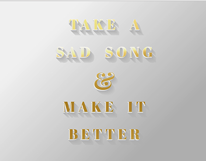 take a sad song