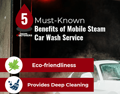 5 Must-Known Benefits of Mobile Steam Car Wash Service
