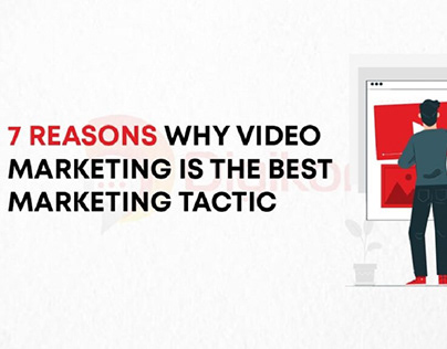 Why Video Marketing Is the Best Marketing Tactic