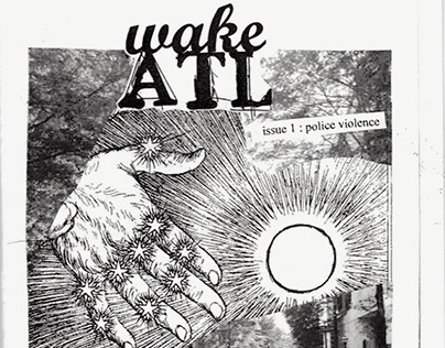 Project thumbnail - wakeATL zine issue 1: police violence