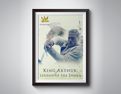 Posters for King Arthur: Legend of the Sword
