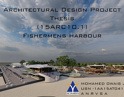 ARCHITECTURAL DESIGN THESIS FISHERMENS HARBOUR