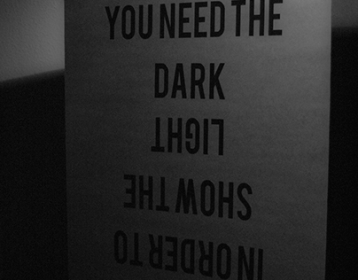 You Need the Dark