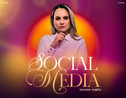 Social Media / Larissa Argôlo (Infoprodutos)
