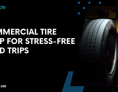 Commercial Tire Shop for Stress-Free Road Trips