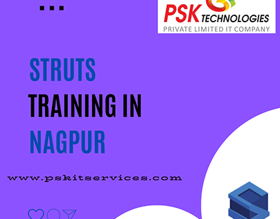 Struts Training In Nagpur|| PSK Technologies Pvt. Ltd