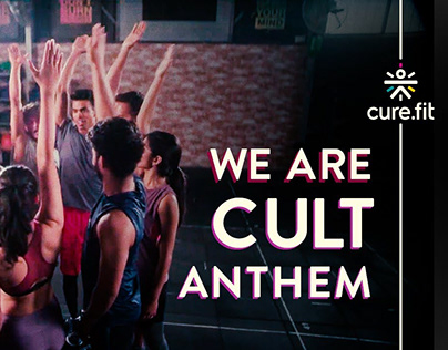 We Are Cult Anthem - CureFit